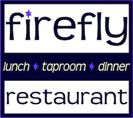 Firefly Restaurant, 575 Depot Street, Manchester Ctr., VT       802.362.3721